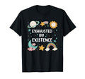 Emotionally Tired Emotional Mental Sweatshirt - Novelty Apparel Unisex - T-Shirt, Sweatshirt, Hoodie