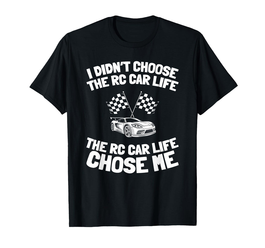 Rc Car Remote Control Rc Car T-Shirt - Fun Novelty Design Unisex - T-Shirt, Sweatshirt, Hoodie