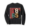 1865 Juneteenth Freedom Day Sweatshirt - Aesthetic Graphic Unisex - T-Shirt, Sweatshirt, Hoodie