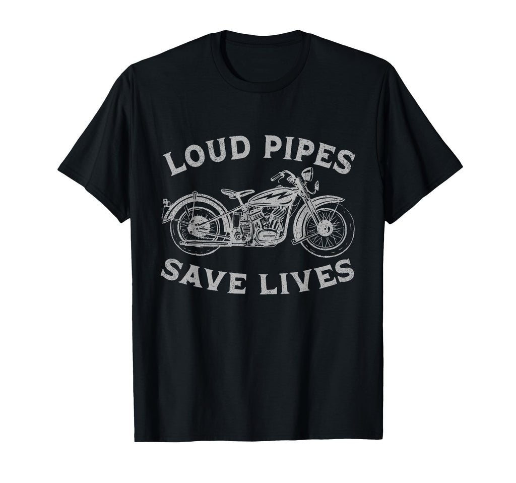 Loud Pipes Save Lives Funny Biker T-Shirt - Minimalist Print for Adults - T-Shirt, Sweatshirt, Hoodie