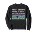 Crystal Lover Lightworker Energy Sweatshirt - Unique Graphic for Adults - T-Shirt, Sweatshirt, Hoodie