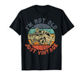 Im Not Old Just Funny Car T-Shirt - Casual Everyday Wear for Adults - T-Shirt, Sweatshirt, Hoodie