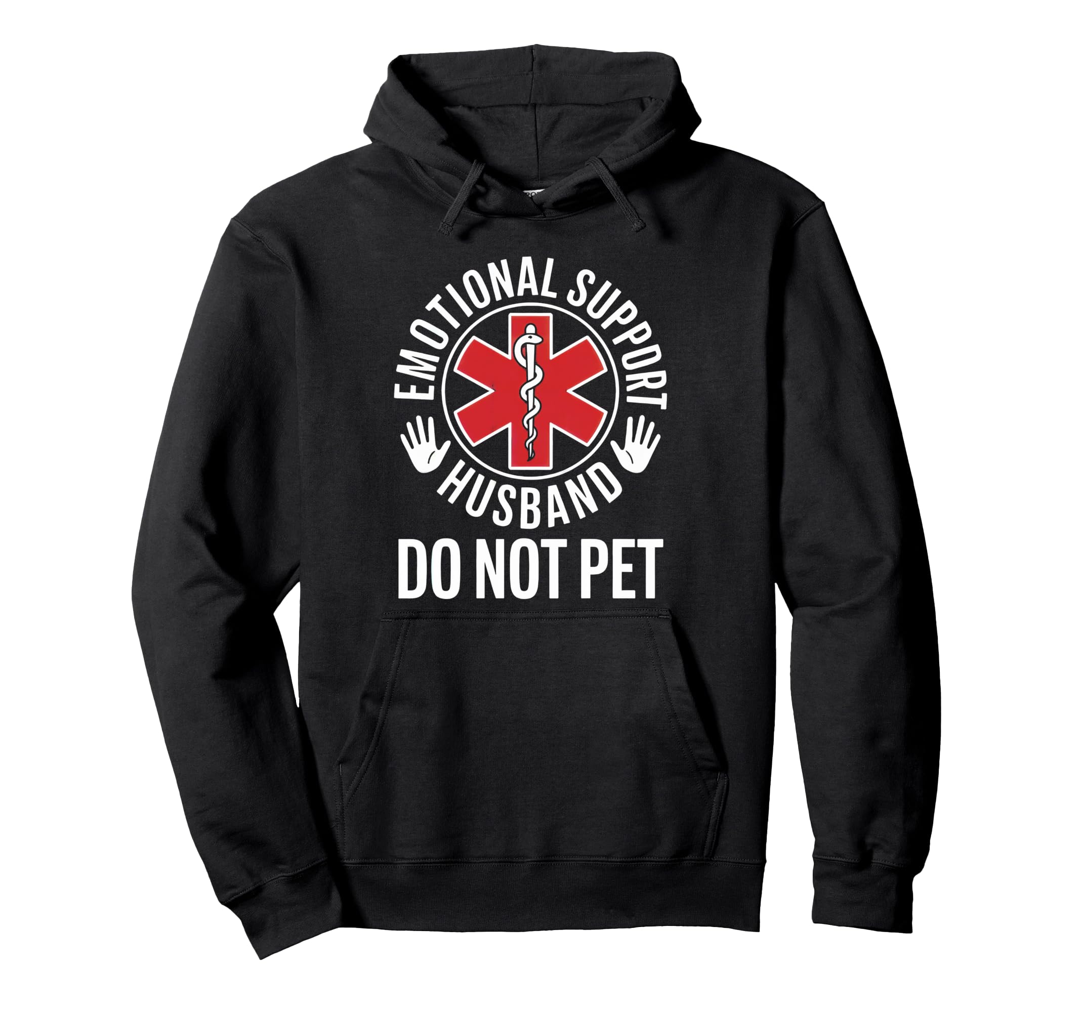 Emotional Support Husband Funny Human Hoodie - Custom Art Print Unisex - T-Shirt, Sweatshirt, Hoodie