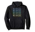 Hi Im Liz Funny Words Nickname Hoodie - Aesthetic Graphic for Adults - T-Shirt, Sweatshirt, Hoodie