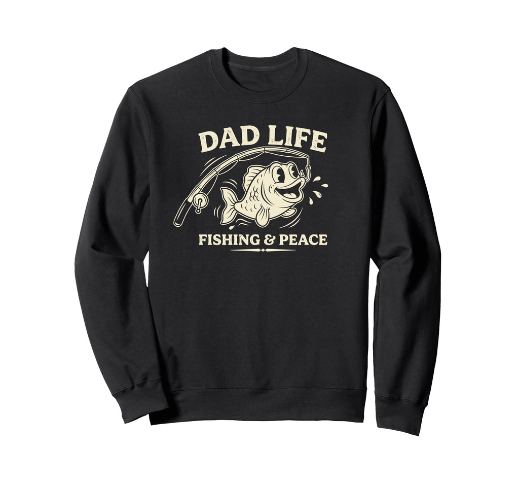 Dad Life Fishing Peace Cartoon Sweatshirt - Aesthetic Graphic Unisex - T-Shirt, Sweatshirt, Hoodie