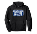 Emotional Support Husband Caring Husband Hoodie - Trendy Graphic for Adults - T-Shirt, Sweatshirt, Hoodie