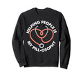 Helping People Is My Pill Osophy Sweatshirt - Streetwear Style Men Women - T-Shirt, Sweatshirt, Hoodie