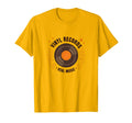 90S Music Real Music Vinyl Records 70S T-Shirt - Aesthetic Graphic Unisex - T-Shirt, Sweatshirt, Hoodie