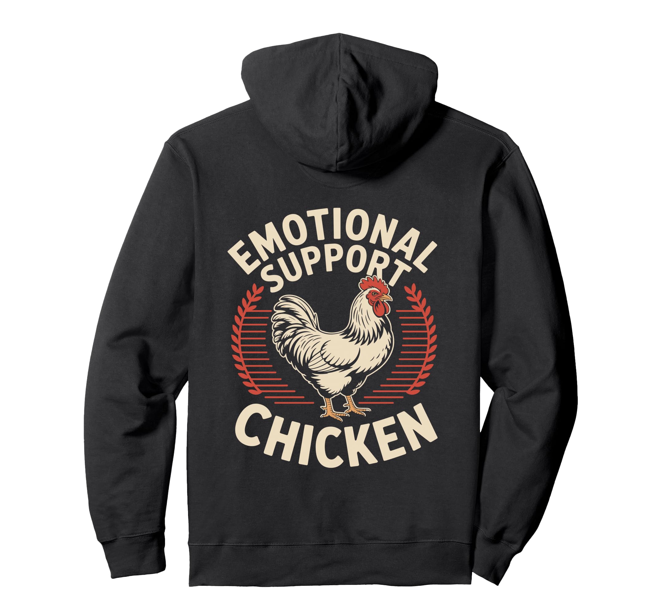 Emotional Support Chicken Do Not Sweatshirt - Fun Novelty Design Men Women - T-Shirt, Sweatshirt, Hoodie