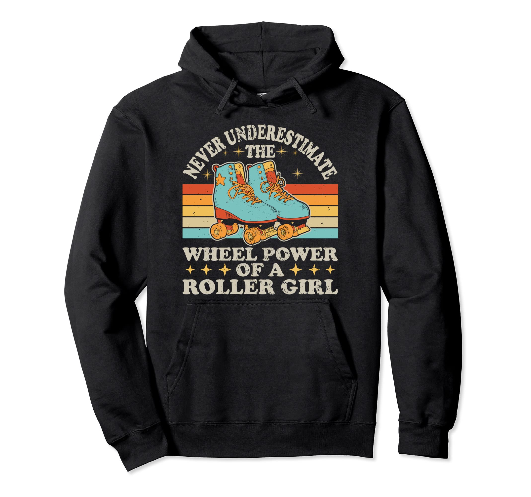 Funny Roller Skating Never Hoodie - Fun Novelty Design for Adults - T-Shirt, Sweatshirt, Hoodie