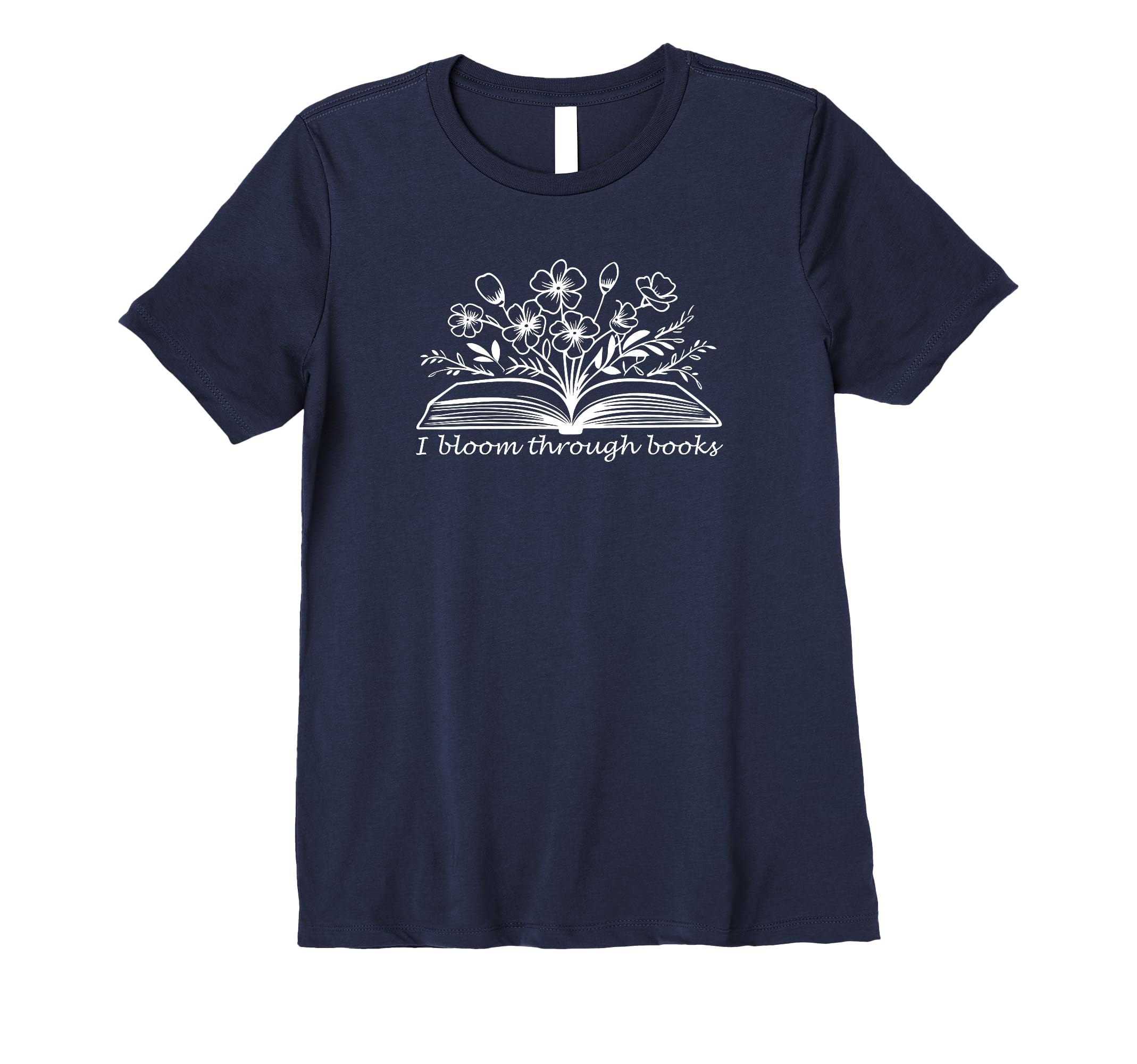 Womens I Bloom Through Books Self T-Shirt - Streetwear Style for Adults - T-Shirt, Sweatshirt, Hoodie