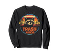 Raccoon Trash Panda 70S 80S Funny Sweatshirt - Novelty Apparel Unisex - T-Shirt, Sweatshirt, Hoodie