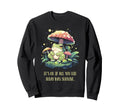 Whimsical Frog Sitting Mushroom Sweatshirt - Graphic Print Unisex - T-Shirt, Sweatshirt, Hoodie