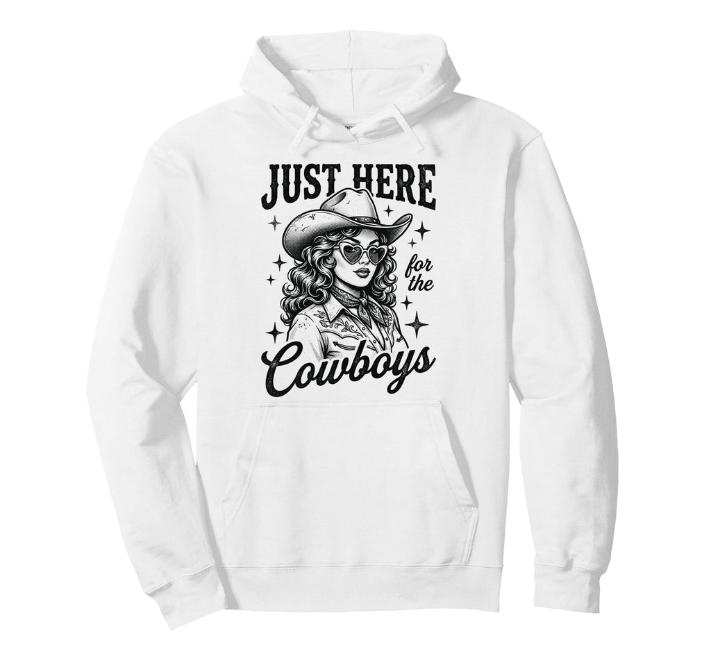 Just Here Cowboys Western Vibes Hoodie - Trendy Graphic for Adults - T-Shirt, Sweatshirt, Hoodie