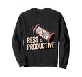 Rest Is Productive Anti Hustle Sweatshirt - Fun Novelty Design Men Women - T-Shirt, Sweatshirt, Hoodie
