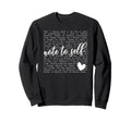 Note To Self Motivational Mental Sweatshirt - Minimalist Print for Adults - T-Shirt, Sweatshirt, Hoodie