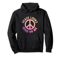 Peace Looks Good Me Self Care Peace Hoodie - Aesthetic Graphic Men Women - T-Shirt, Sweatshirt, Hoodie