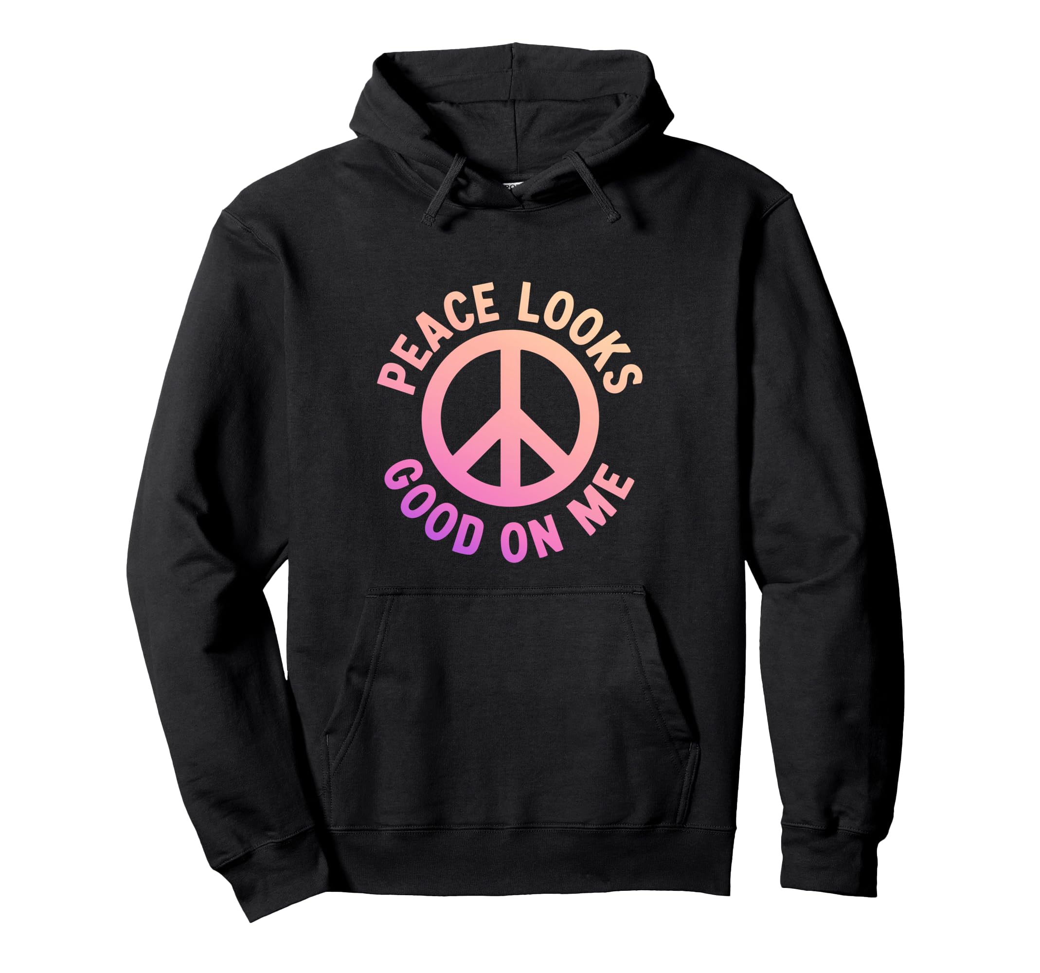 Peace Looks Good Me Self Care Peace Hoodie - Aesthetic Graphic Men Women - T-Shirt, Sweatshirt, Hoodie