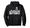 Antisocial Butterfly Introvert Anti Hoodie - Custom Art Print Men Women - T-Shirt, Sweatshirt, Hoodie