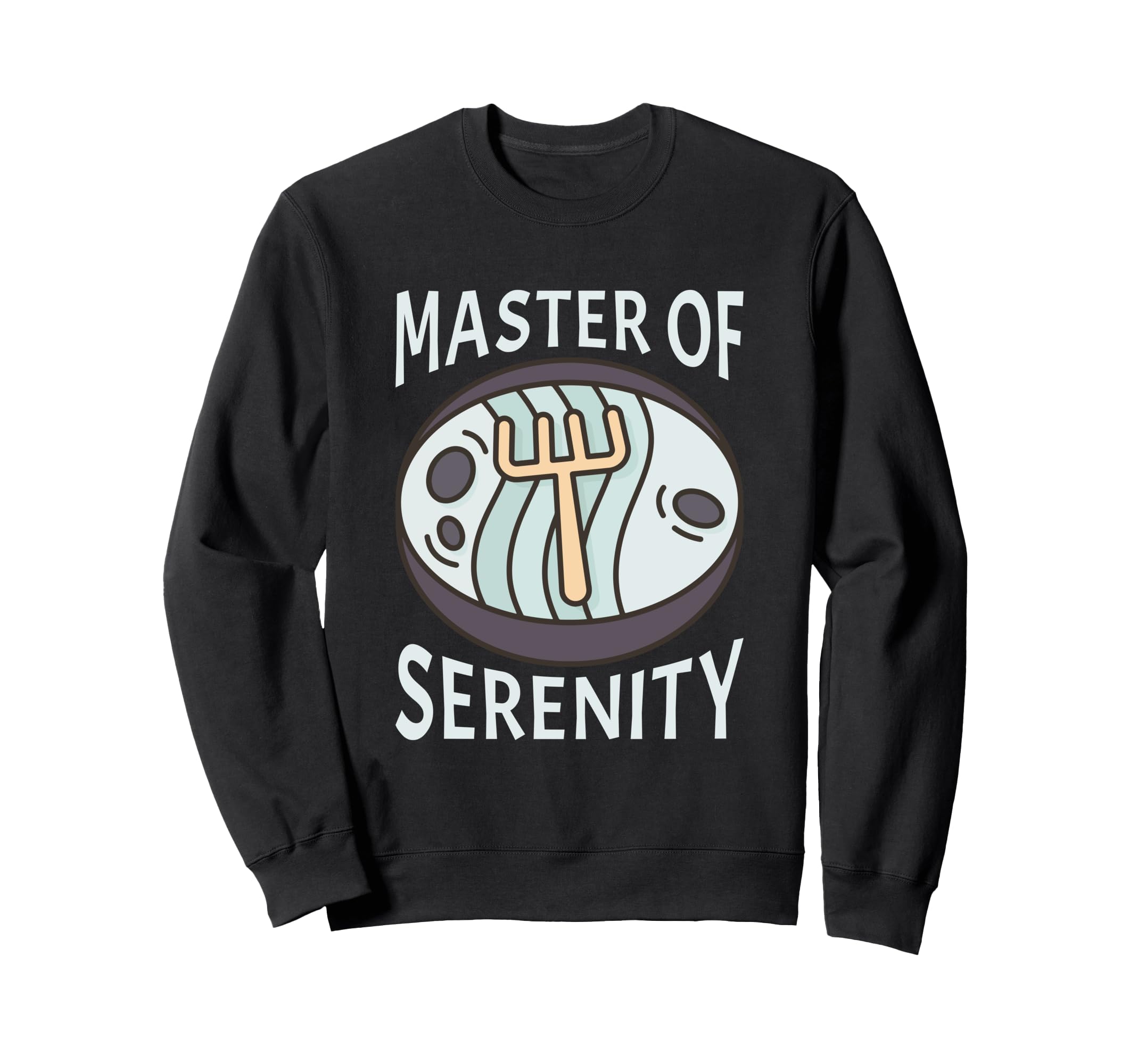 Master Serenity Zen Garden Guru Sweatshirt - Unique Graphic Men Women - T-Shirt, Sweatshirt, Hoodie