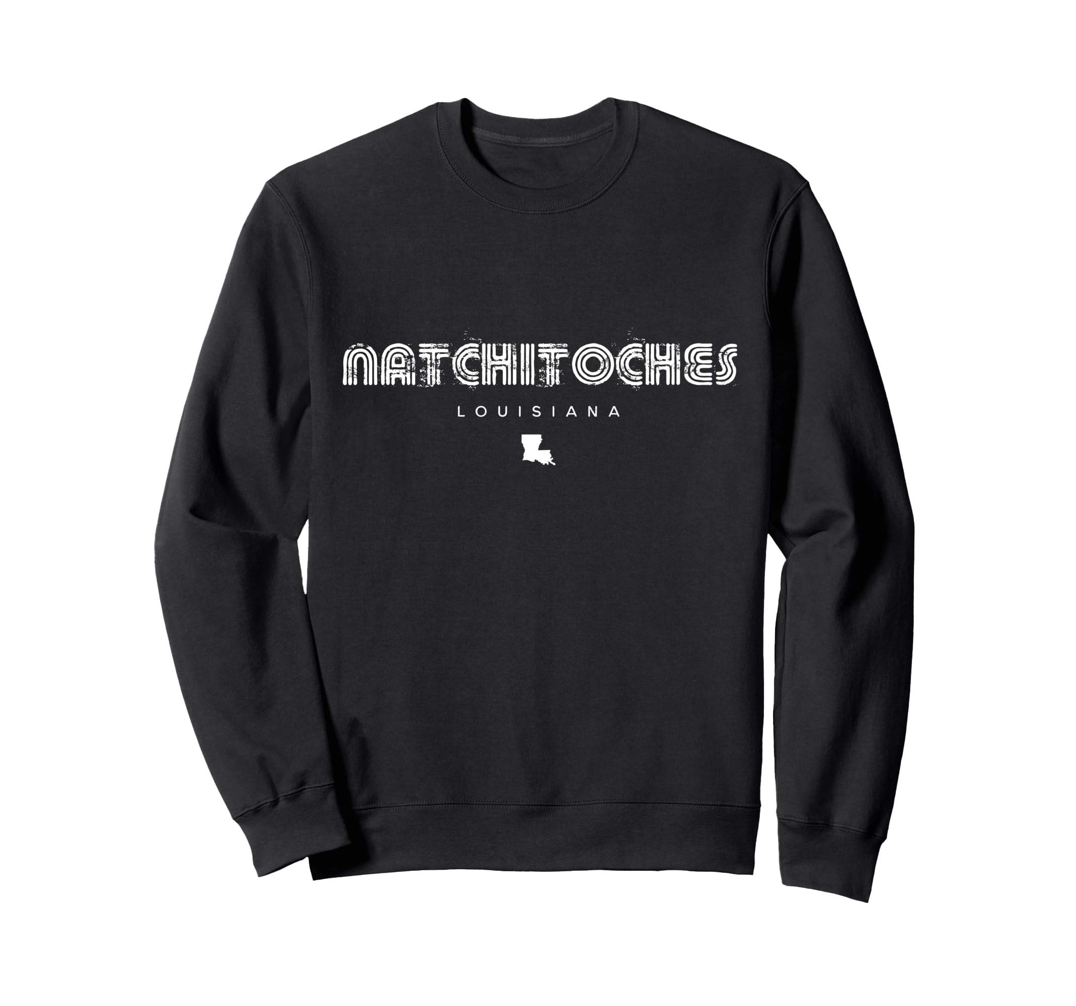 Natchitoches Louisiana La 70S 80S Sweatshirt - Casual Everyday Wear Unisex - T-Shirt, Sweatshirt, Hoodie