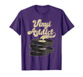 Vinyl Addict Music Record Collector T-Shirt - Aesthetic Graphic Unisex - T-Shirt, Sweatshirt, Hoodie