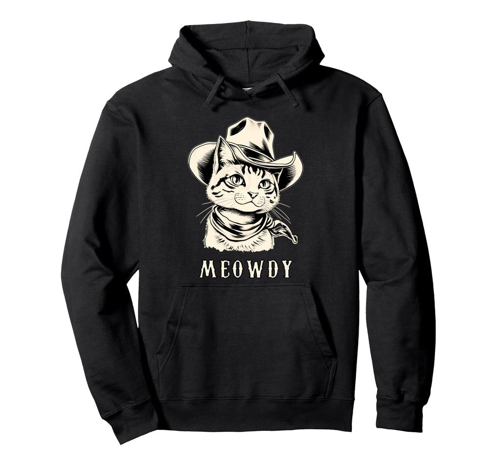 Meowdy Cowboy Cat Western Hat Funny Hoodie - Fun Novelty Design for Adults - T-Shirt, Sweatshirt, Hoodie