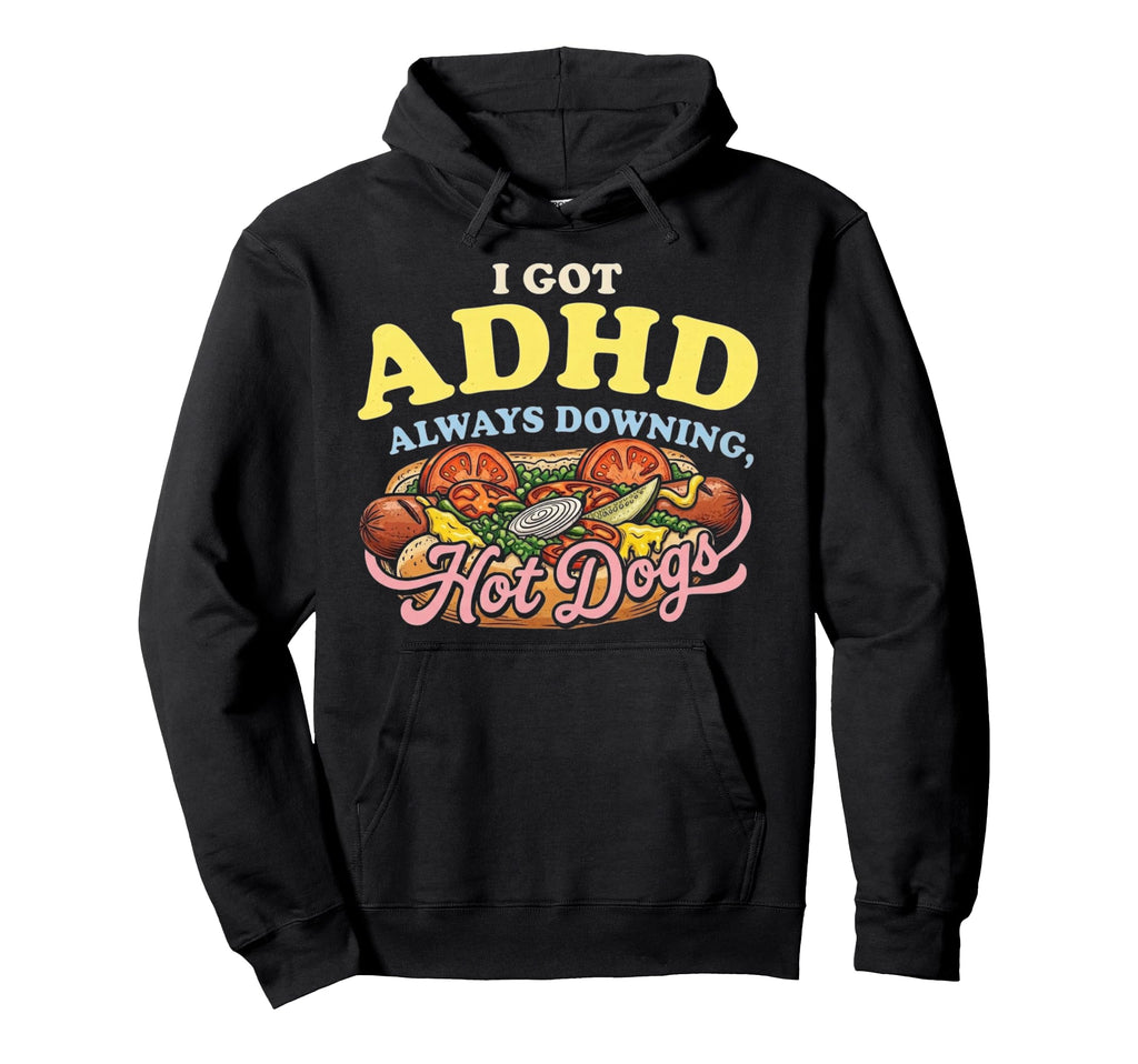 Always Downing Hot Dogs Hoodie - Aesthetic Graphic for Adults - T-Shirt, Sweatshirt, Hoodie