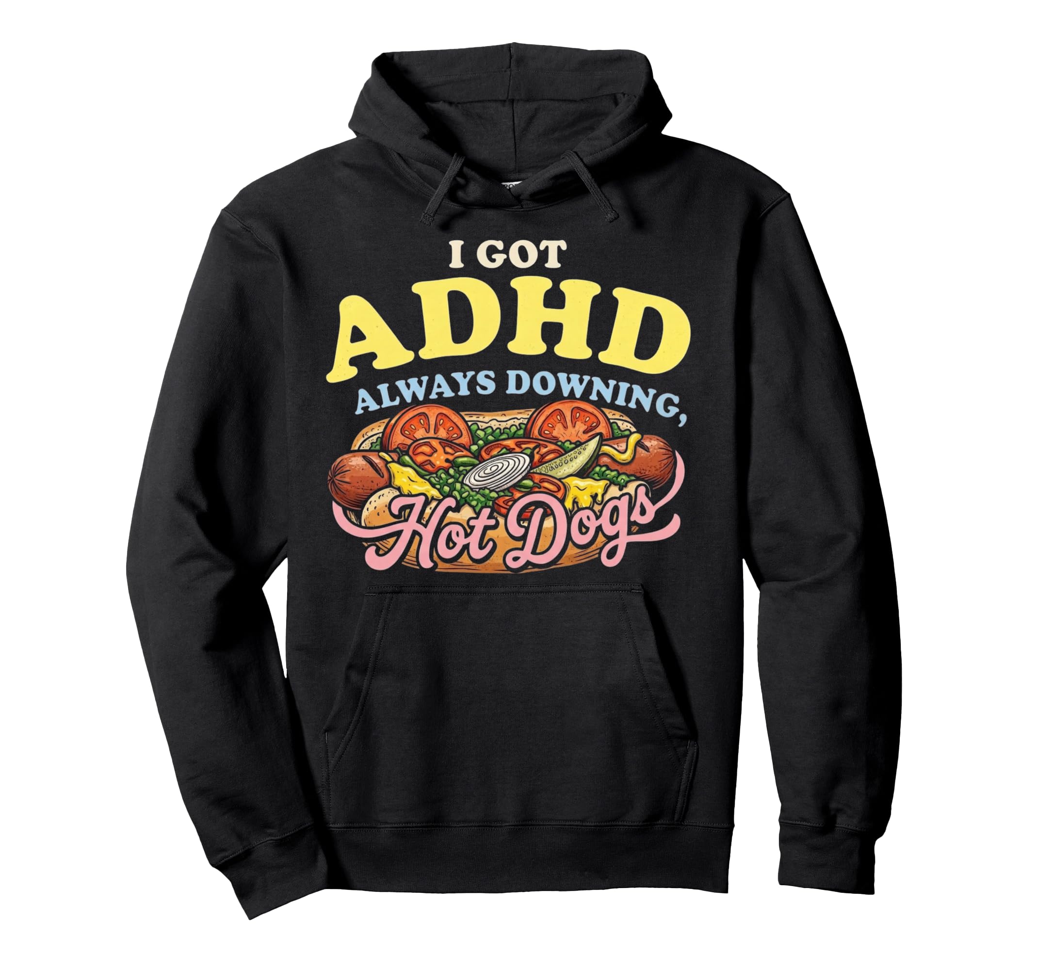 Always Downing Hot Dogs Hoodie - Aesthetic Graphic for Adults - T-Shirt, Sweatshirt, Hoodie