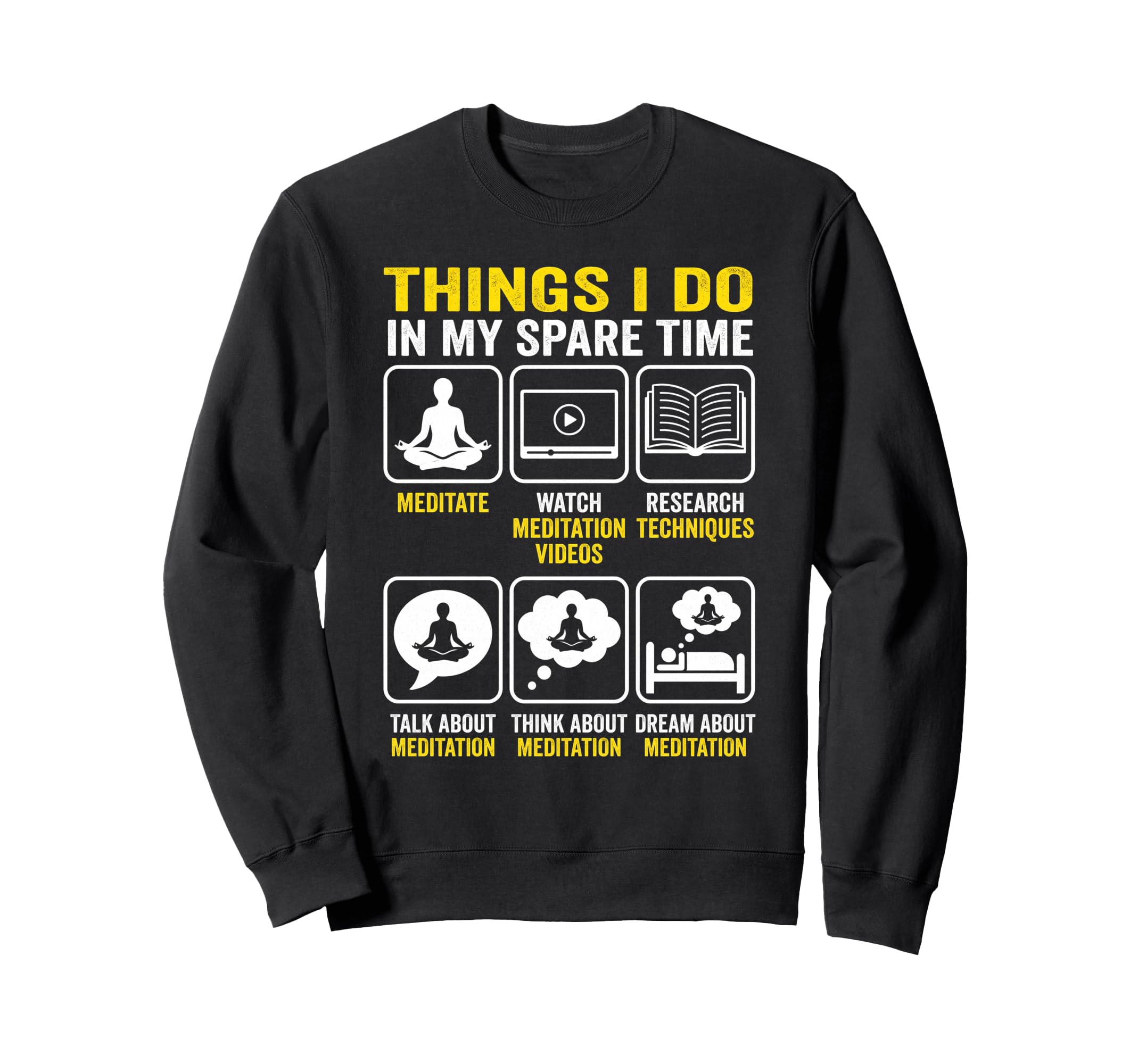 Things I Do My Spare Time Sweatshirt - Novelty Apparel Men Women - T-Shirt, Sweatshirt, Hoodie