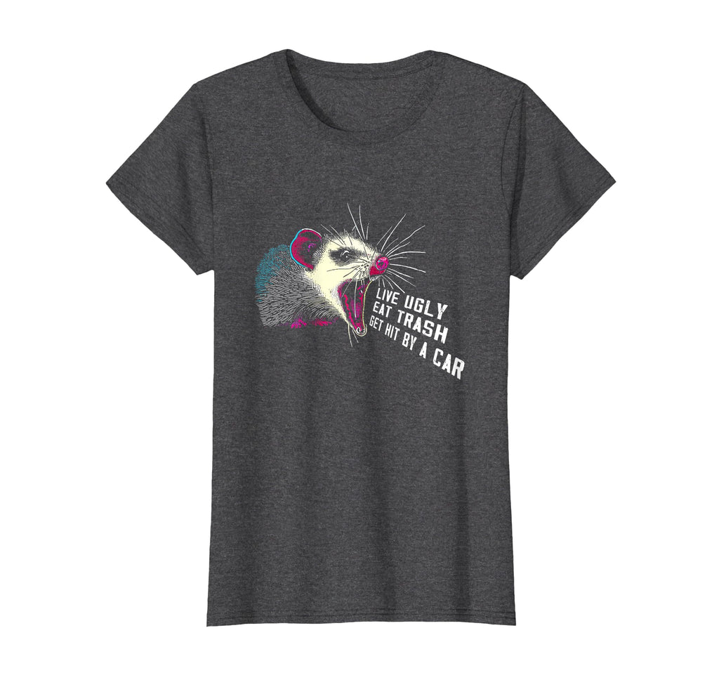 Live Ugly Eat Trash Get Hit Car Funny T-Shirt - Custom Art Print Men Women - T-Shirt, Sweatshirt, Hoodie