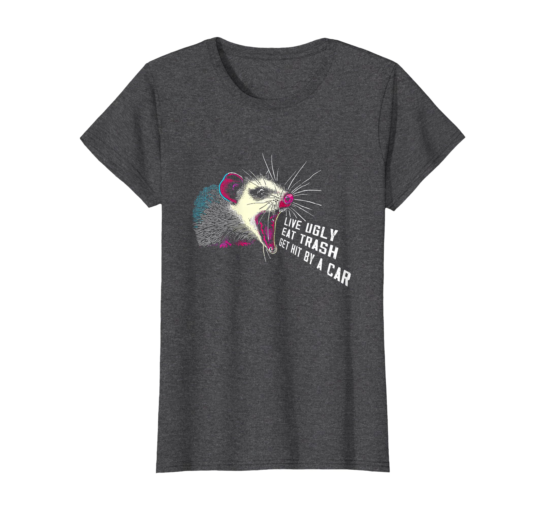 Live Ugly Eat Trash Get Hit Car Funny T-Shirt - Custom Art Print Men Women - T-Shirt, Sweatshirt, Hoodie