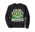 Suicide Awareness Depression Anxiety Sweatshirt - Unique Graphic Men Women - T-Shirt, Sweatshirt, Hoodie