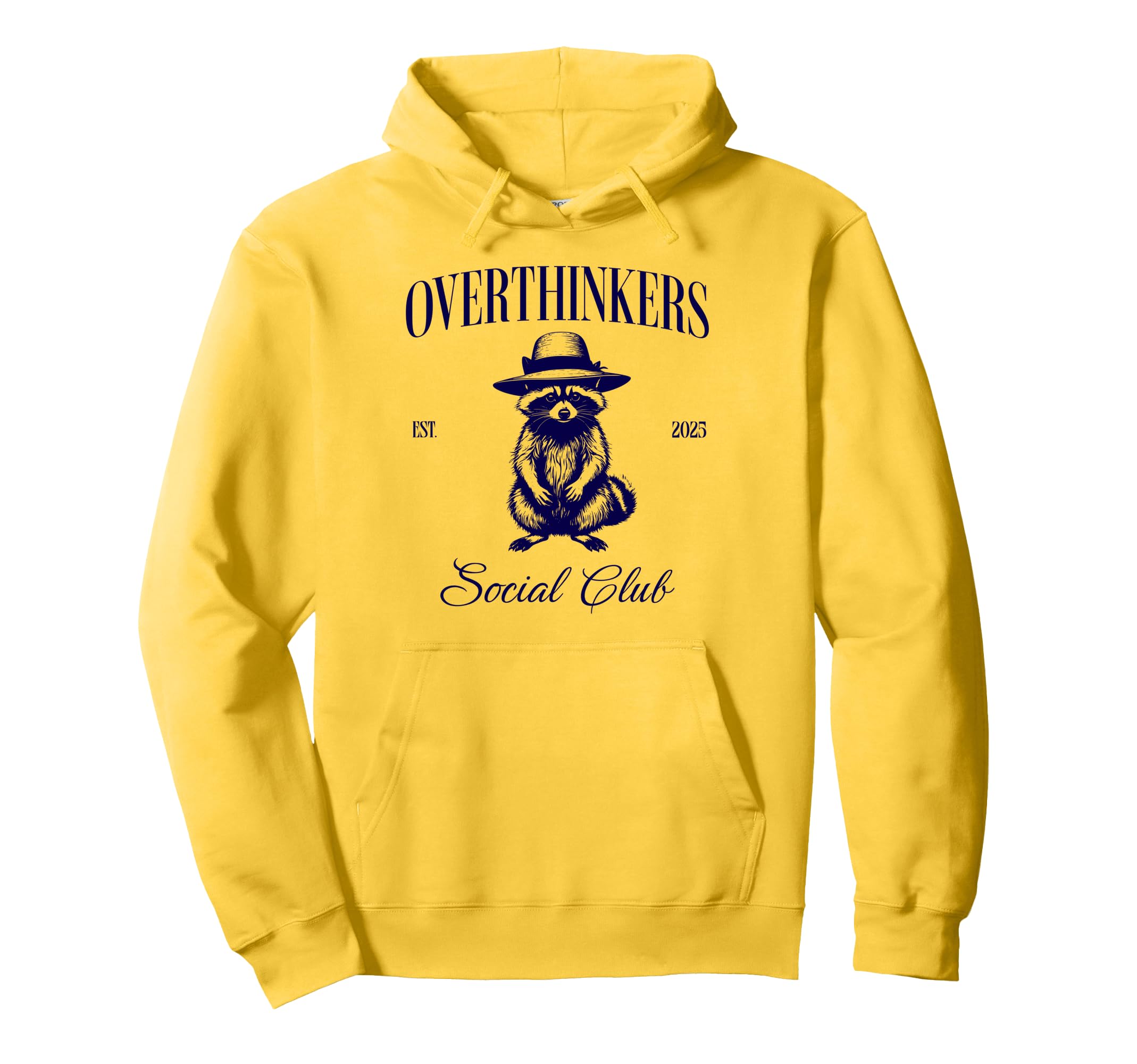 Overthinkers Social Club Hoodie - Fun Novelty Design Men Women - T-Shirt, Sweatshirt, Hoodie