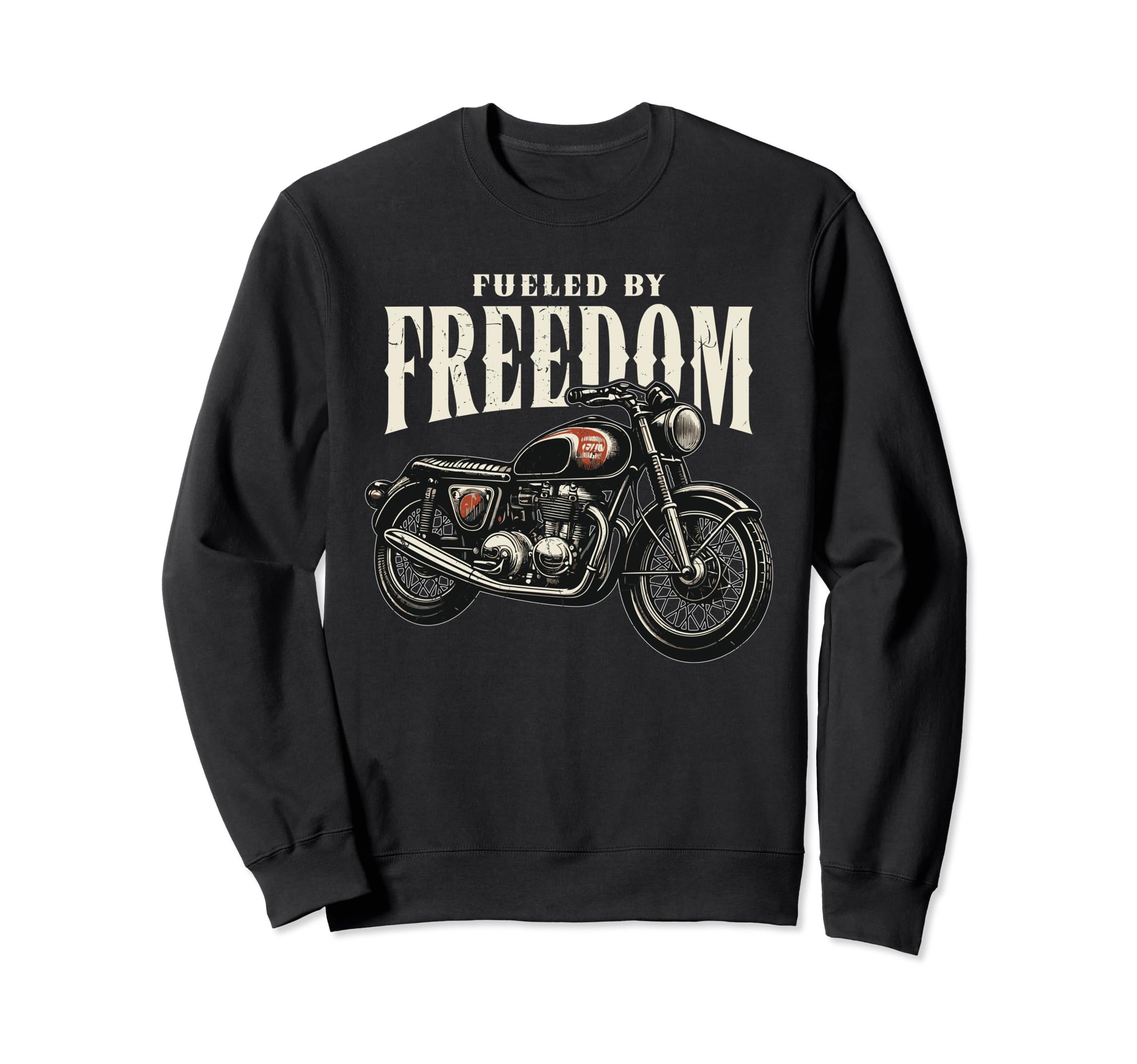 Fueled Freedom Motorcycle Retired Sweatshirt - Streetwear Style for Adults - T-Shirt, Sweatshirt, Hoodie