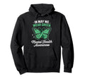 May We Wear Green Mental Health Hoodie - Fun Novelty Design for Adults - T-Shirt, Sweatshirt, Hoodie
