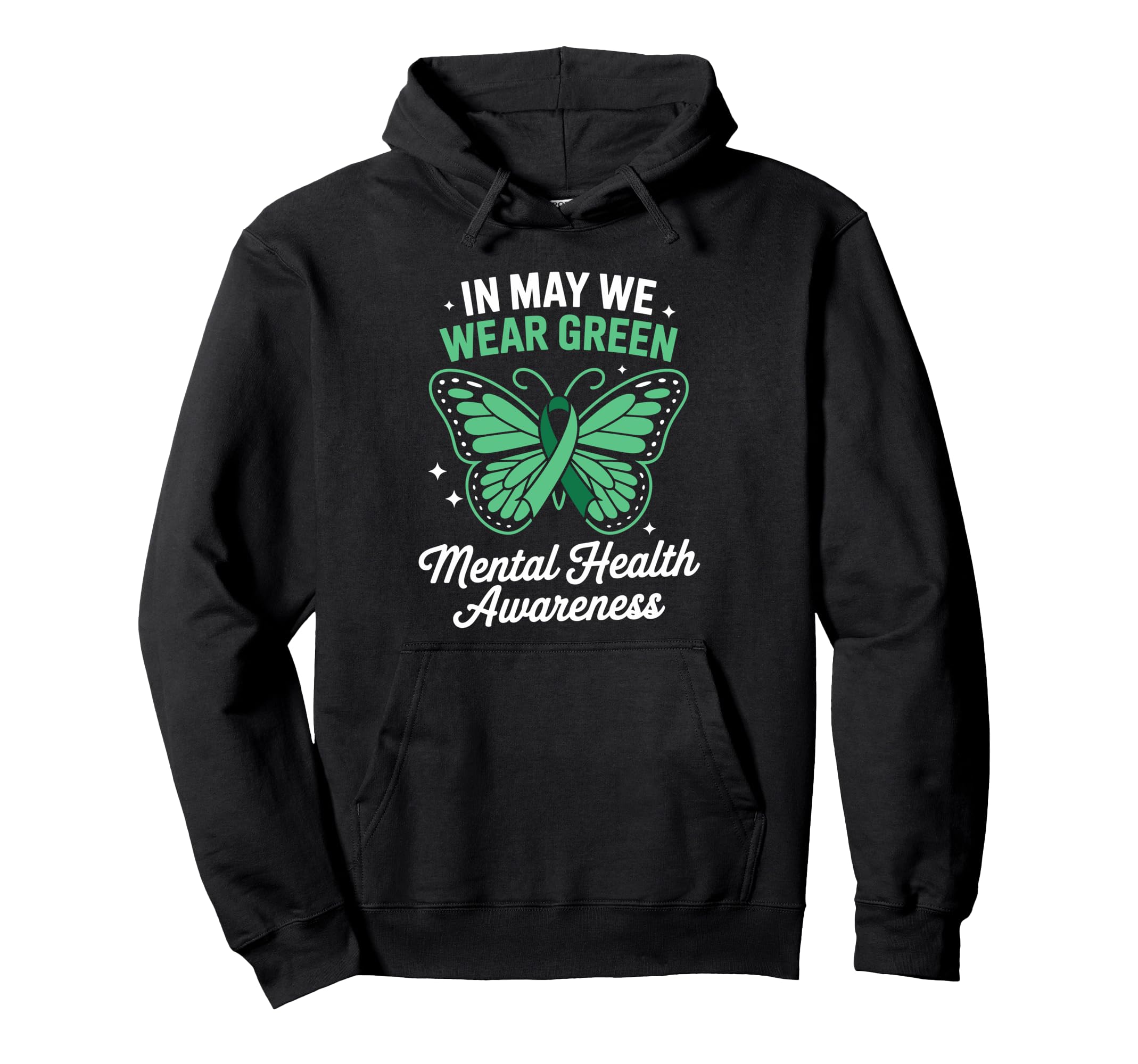 May We Wear Green Mental Health Hoodie - Fun Novelty Design for Adults - T-Shirt, Sweatshirt, Hoodie