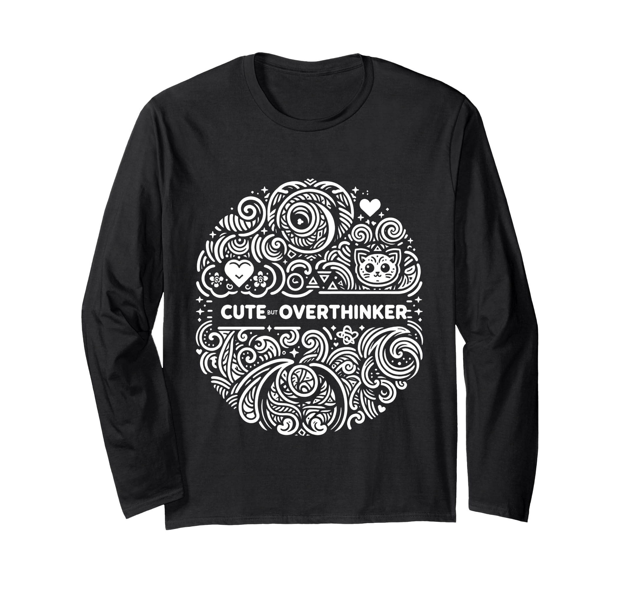But Overthinker T-Shirt - Trendy Graphic for Adults - T-Shirt, Sweatshirt, Hoodie
