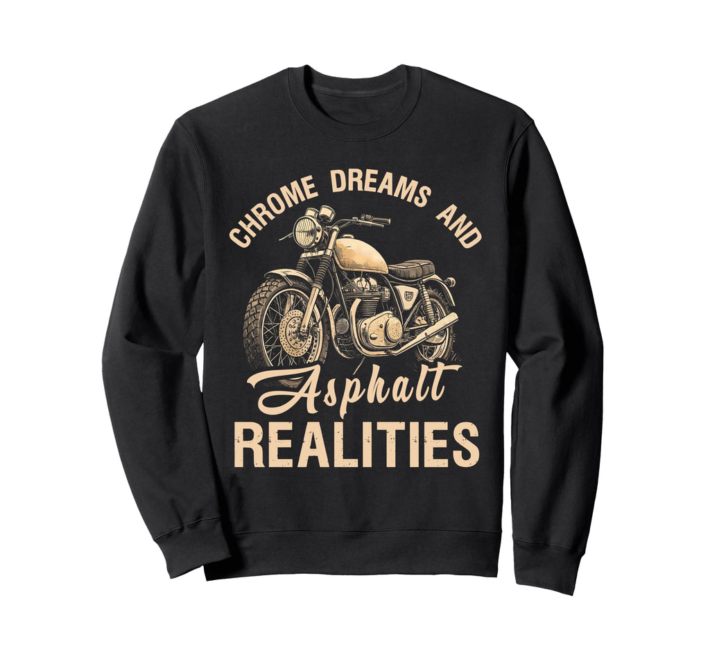 Chrome Dreams And Asphalt Sweatshirt - Casual Everyday Wear for Adults - T-Shirt, Sweatshirt, Hoodie