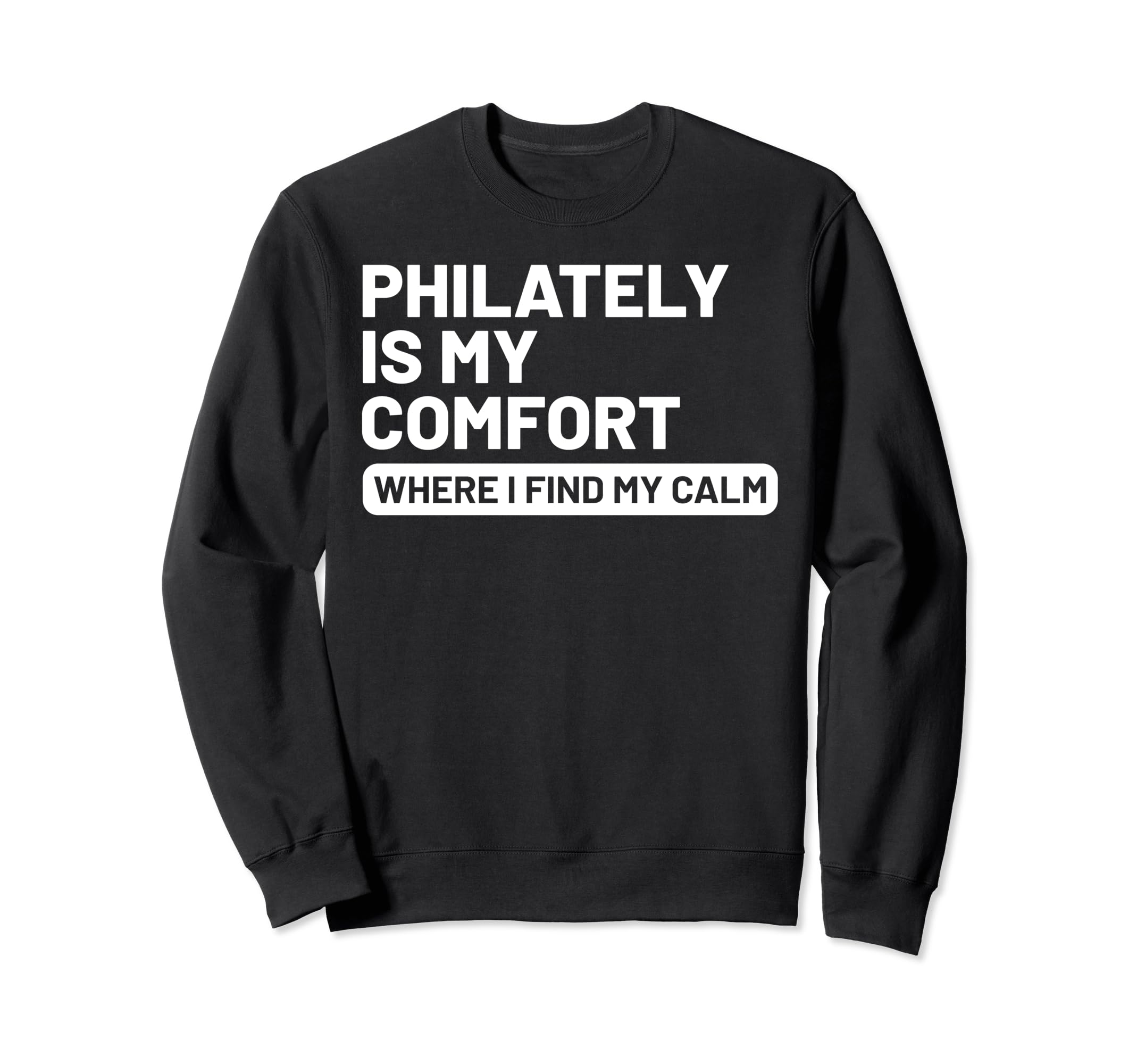 Hobby Self Care Stamp Collectors Sweatshirt - Unique Graphic for Adults - T-Shirt, Sweatshirt, Hoodie
