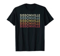 Sissonville West Virginia T-Shirt - Casual Everyday Wear Unisex - T-Shirt, Sweatshirt, Hoodie