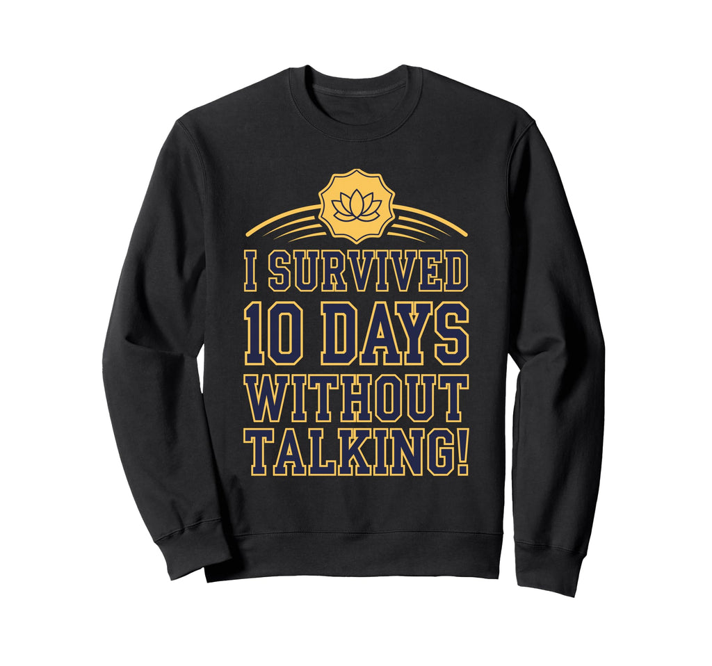 Silent Retreat Participants Sweatshirt - Graphic Print Men Women - T-Shirt, Sweatshirt, Hoodie