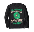 Professional Overthinker Amateur Dancer T-Shirt - Fun Novelty Design Unisex - T-Shirt, Sweatshirt, Hoodie