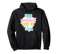 Find Yourself And Be That Motivational Hoodie - Trendy Graphic Men Women - T-Shirt, Sweatshirt, Hoodie