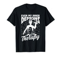 Even My Inner Demons Need Therapy T-Shirt - Novelty Apparel Unisex - T-Shirt, Sweatshirt, Hoodie