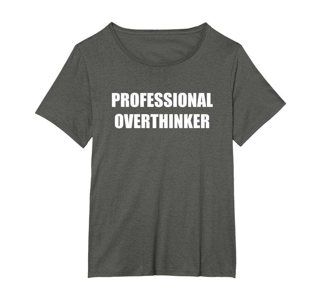 Professional Overthinker Womens Plus T-Shirt - Minimalist Print for Adults - T-Shirt, Sweatshirt, Hoodie