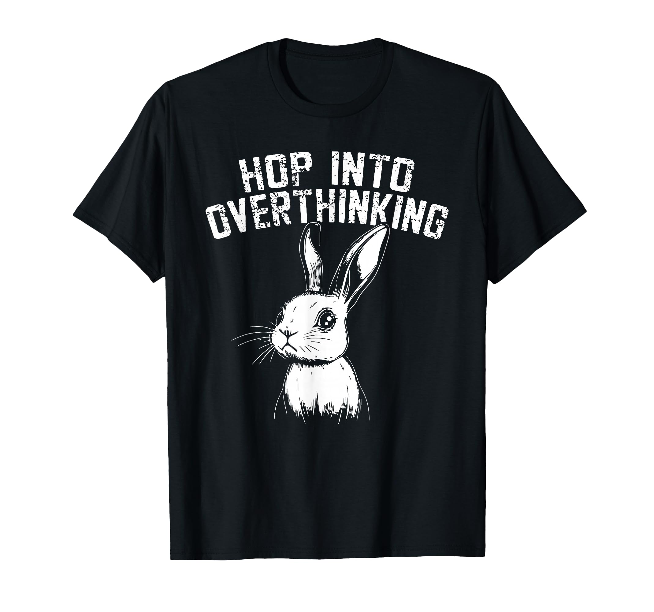 Bunny Fast Minded Overthinkers T-Shirt - Unique Graphic Men Women - T-Shirt, Sweatshirt, Hoodie