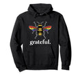 Lgbtq Bee Grateful Positive Message Hoodie - Streetwear Style for Adults - T-Shirt, Sweatshirt, Hoodie