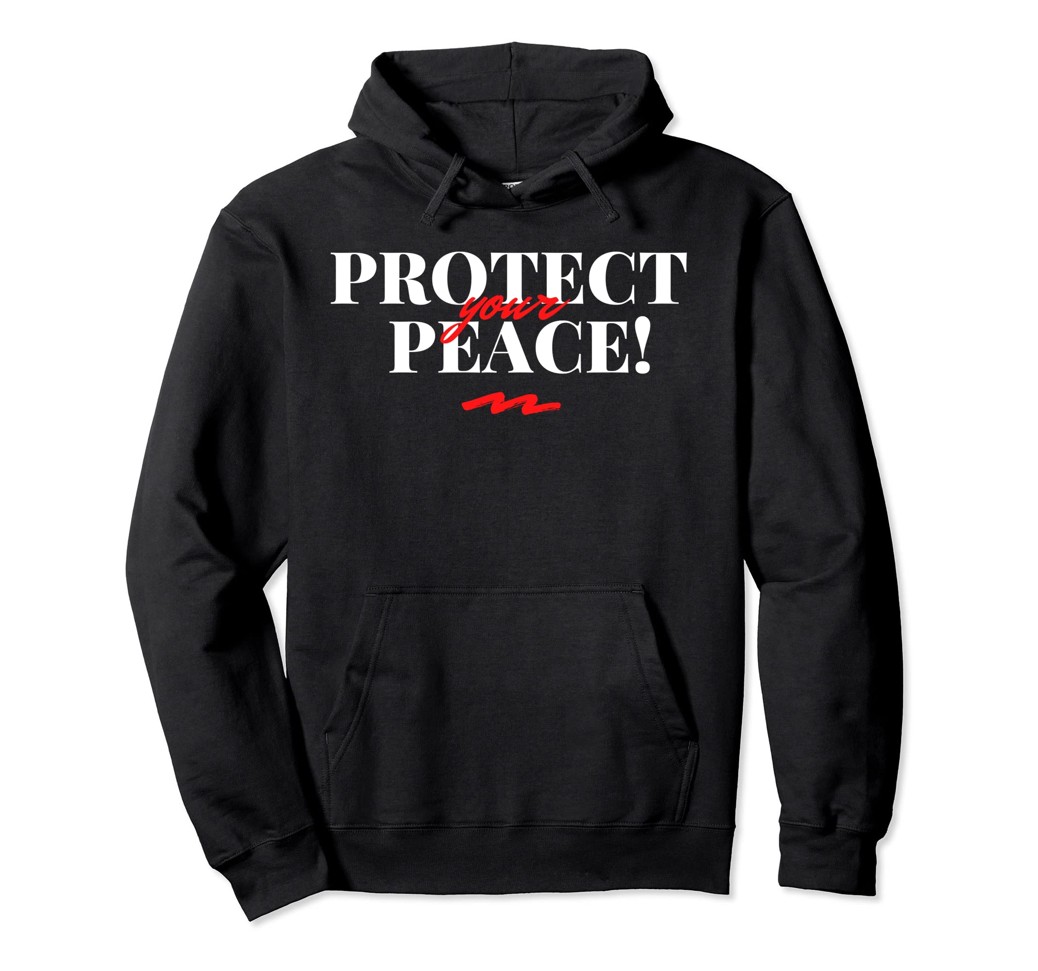 Protect Your Peace Mental Health Is Hoodie - Streetwear Style for Adults - T-Shirt, Sweatshirt, Hoodie
