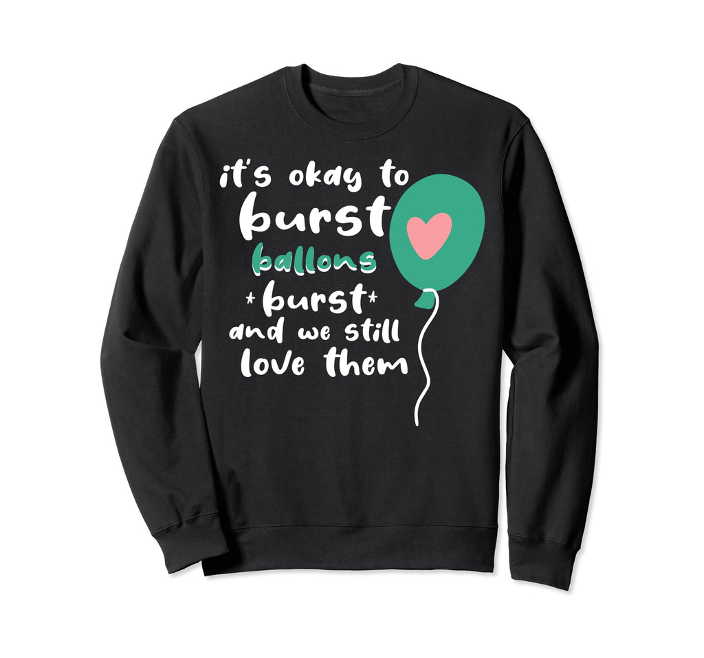 Balloons Burst Depression Mental Sweatshirt - Unique Graphic for Adults - T-Shirt, Sweatshirt, Hoodie